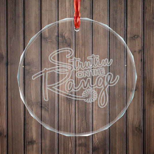 Struttin On The Range Engraved Ornament