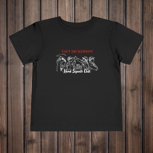 Toddler Taft Dickerson Hand Signal Club Tee