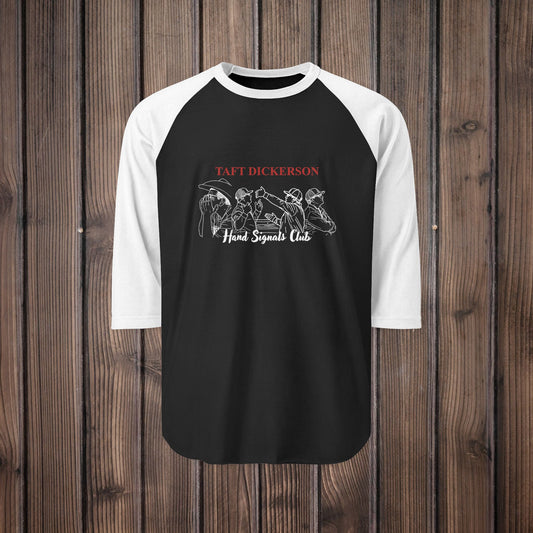 Taft Dickerson Hand Signal Club Three-Quarter Sleeve Raglan Shirt