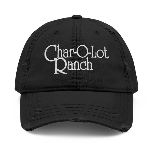 Char-O-Lot Ranch Distressed Dad Hat -Relaxed Fit