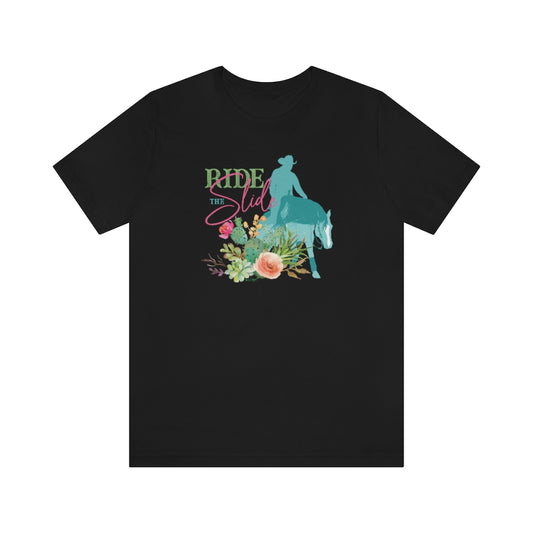Ride the Slide Reining Horse Unisex Short Sleeve Tee