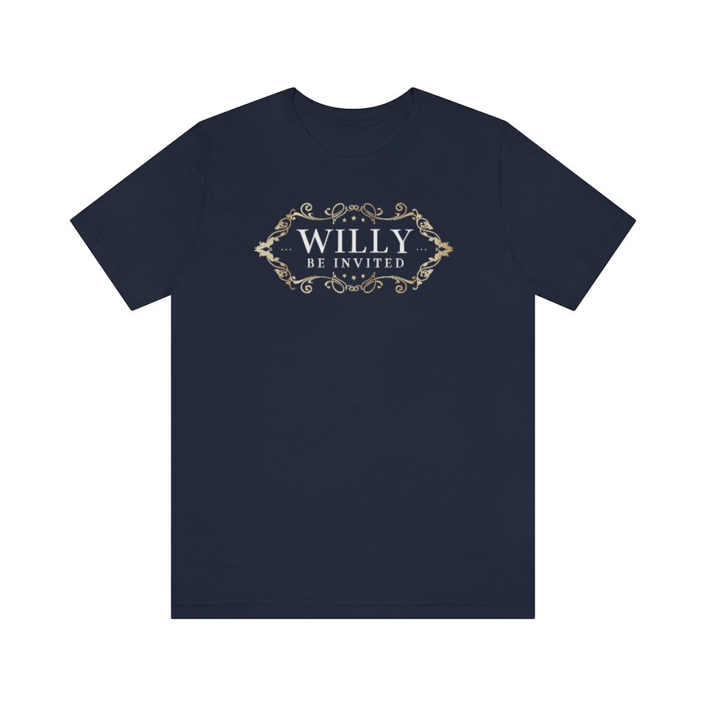 Willy Be Invited Short Sleeve Tee