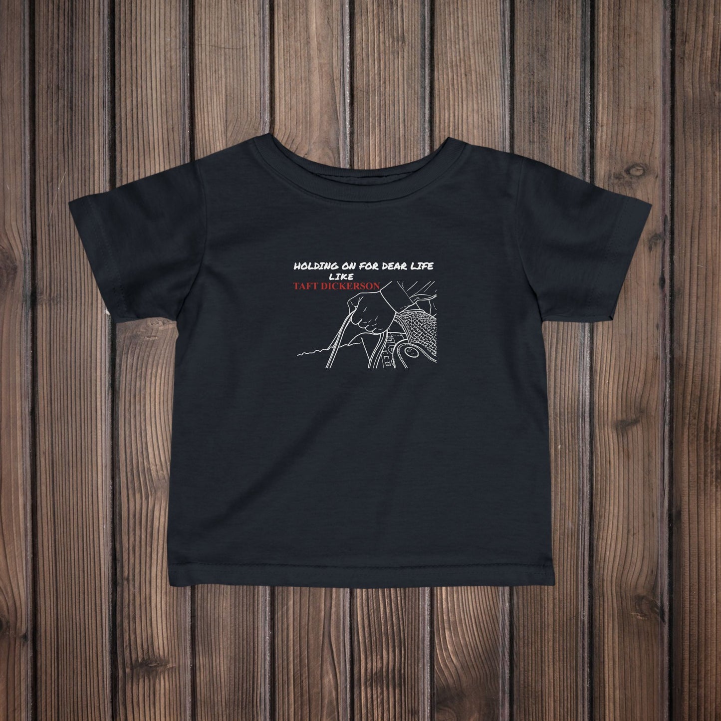 Hold On For Dear Life like Taft Dickerson Infant Fine Jersey Tee