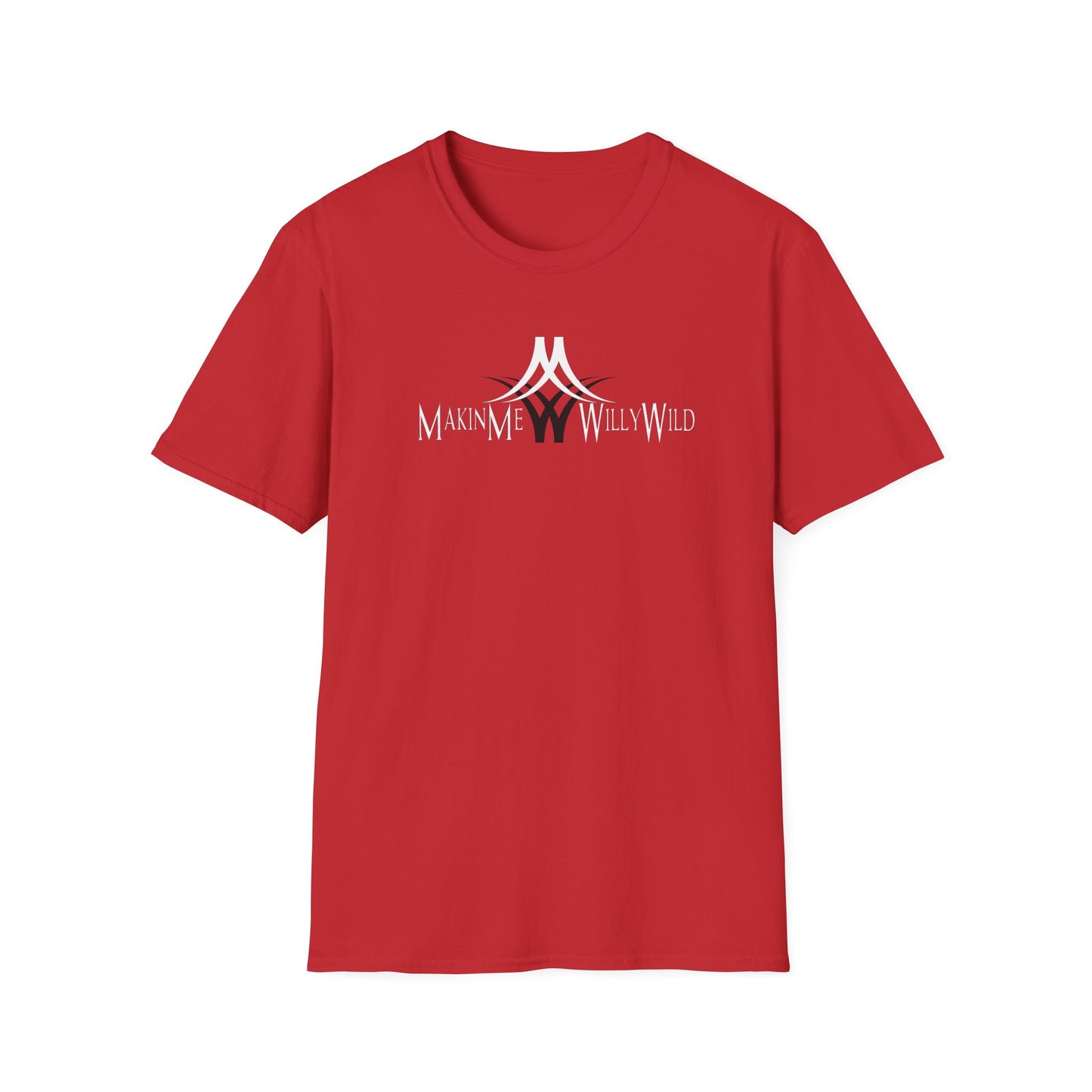 Makin Me Willy Wild Unisex Softstyle T-Shirt