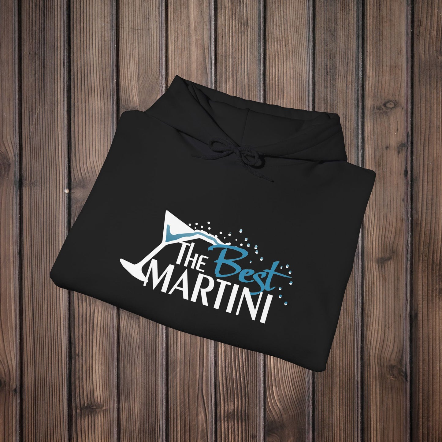 The Best Martini Hoodie