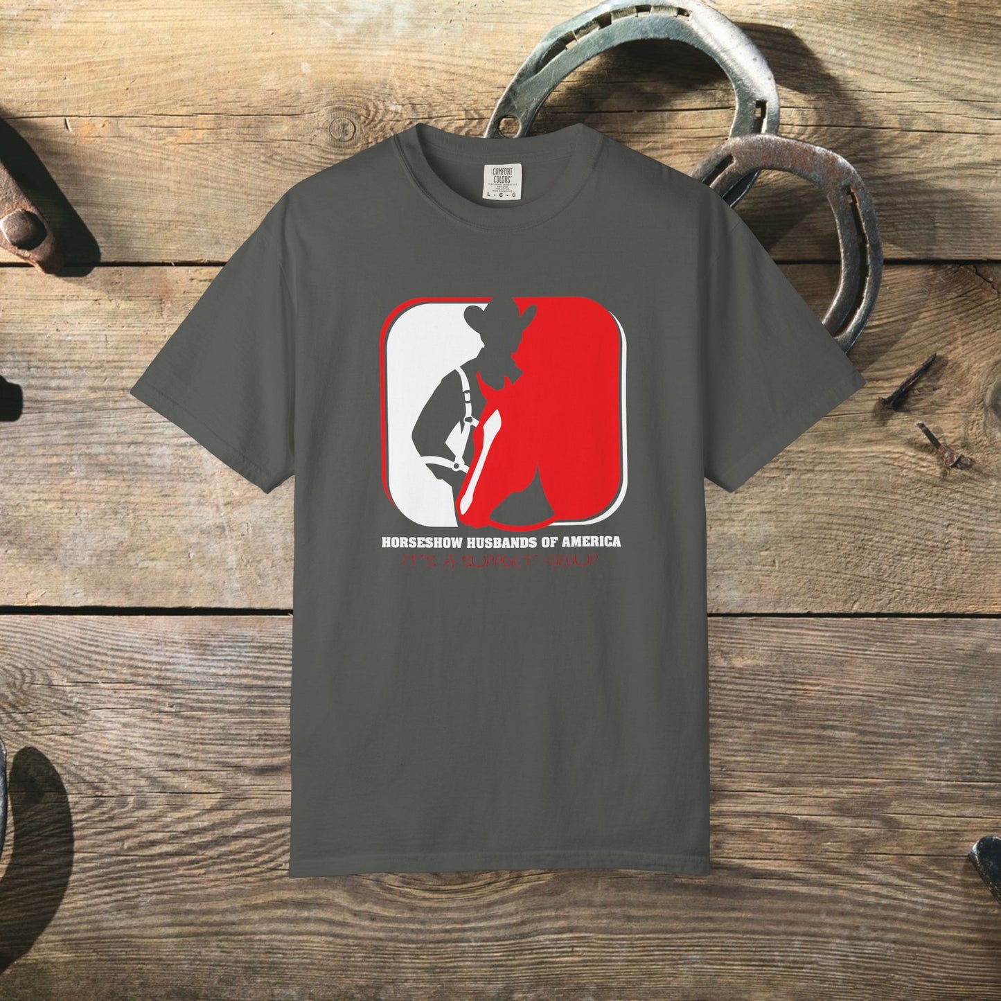 Horse Show Husbands Unisex Garment-Dyed T-shirt