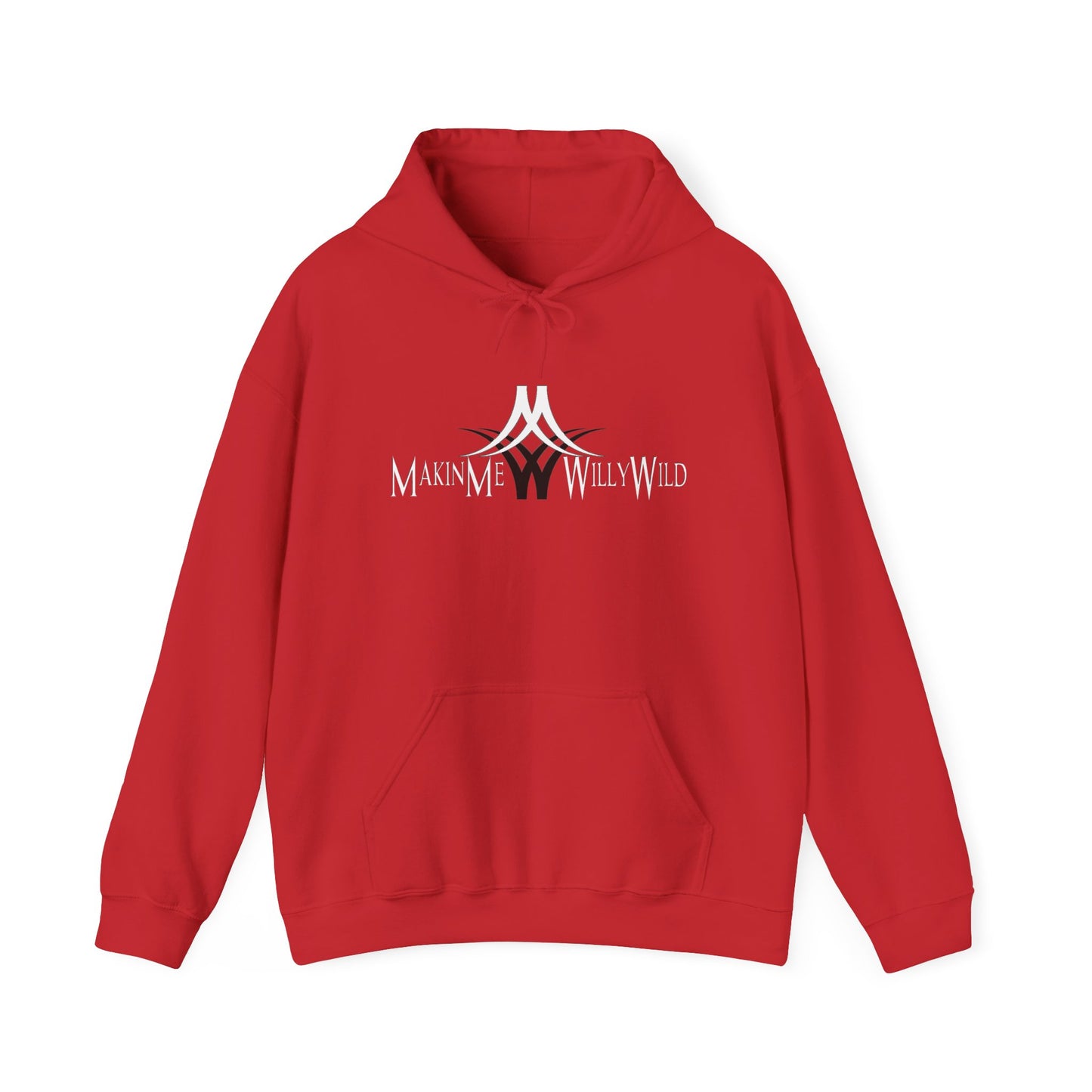 Makin Me Willy Wild Hoodie