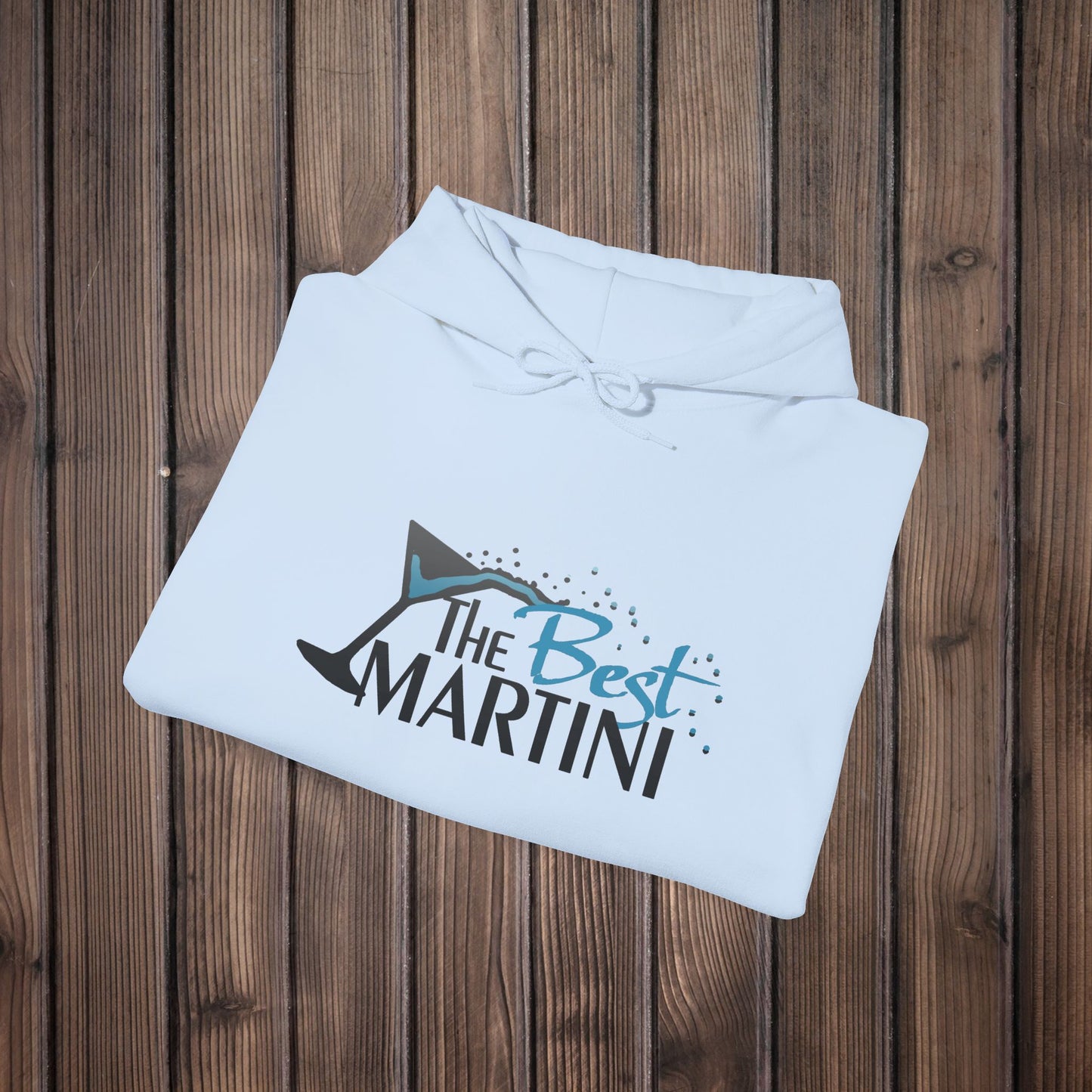 The Best Martini Hoodie