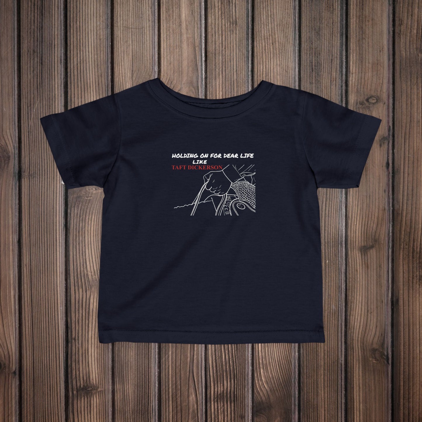 Hold On For Dear Life like Taft Dickerson Infant Fine Jersey Tee