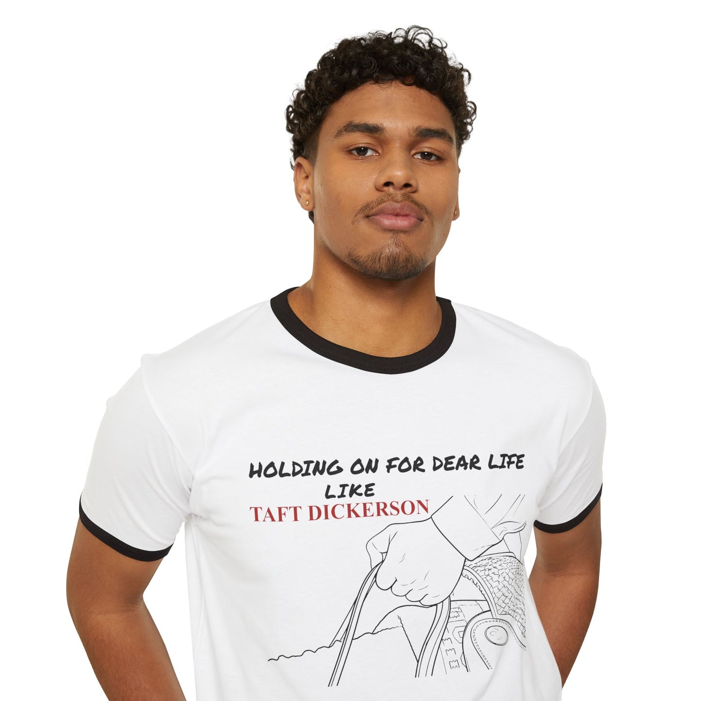 Taft Dickerson Holding on For Dear Life Unisex Cotton Ringer T-Shirt