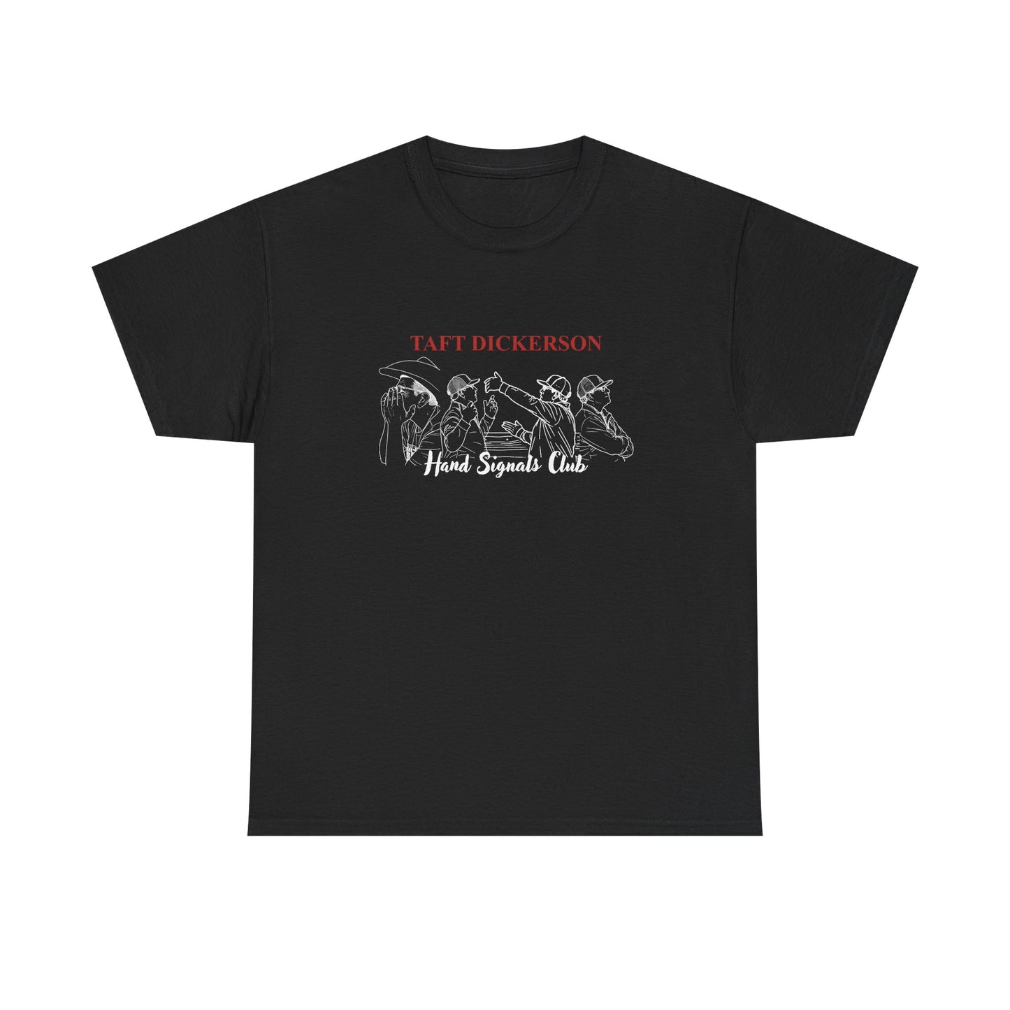 Taft Dickerson Hand Signal Club Unisex Heavy Cotton Tee (Inclusive Sizing)