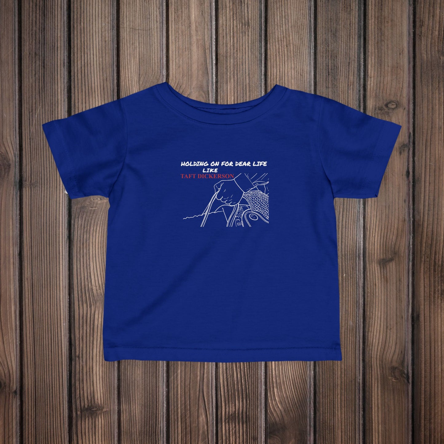 Hold On For Dear Life like Taft Dickerson Infant Fine Jersey Tee