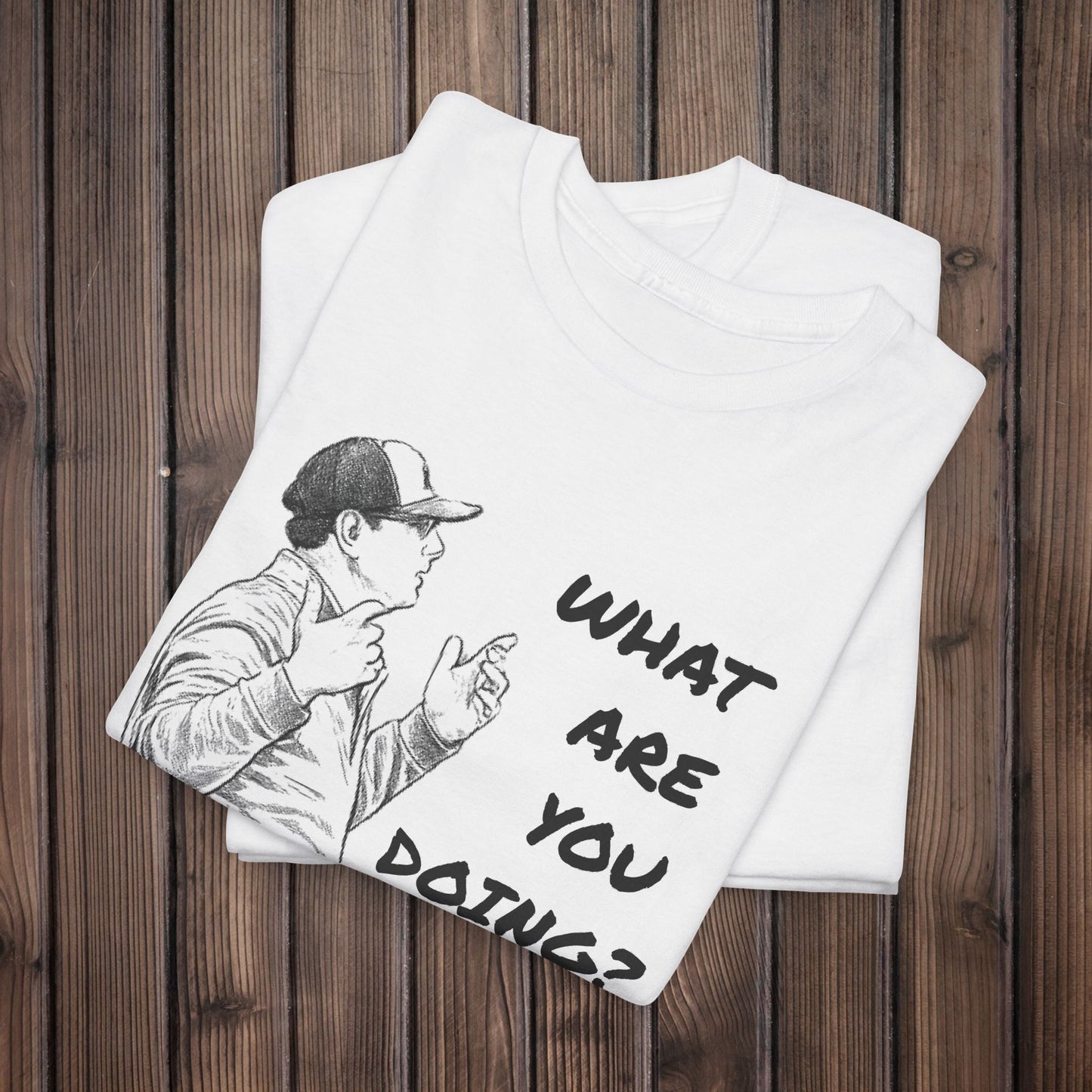 Taft Dickerson What Are You Doing Unisex Heavy Cotton Tee