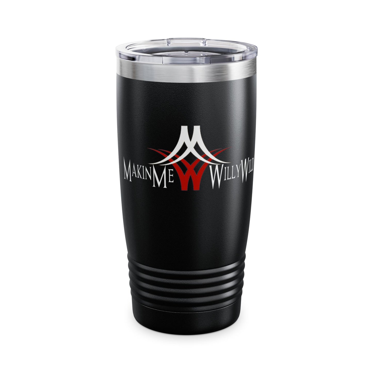 Makin Me Willy Wild Tumbler, 20oz