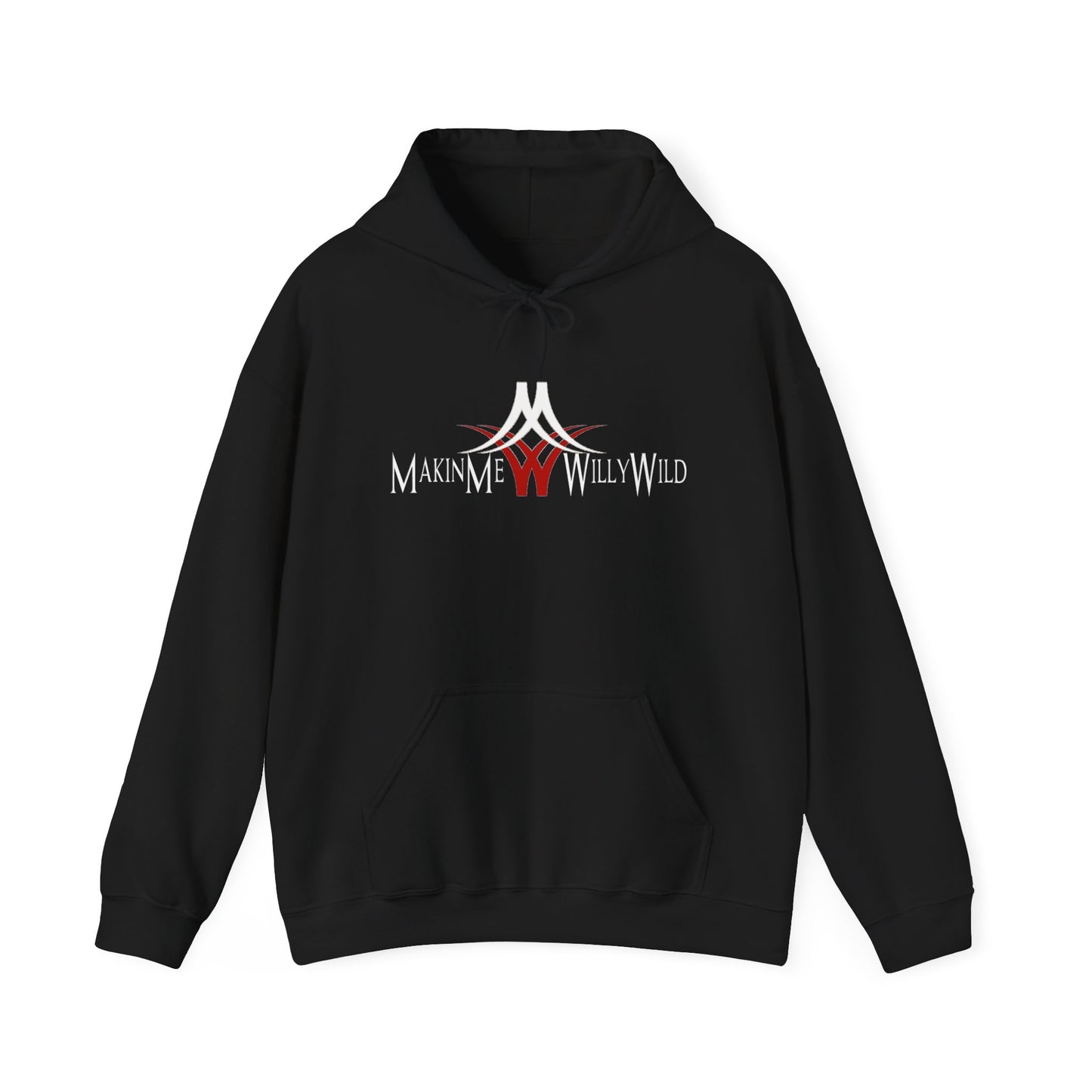 Makin Me Willy Wild Hoodie