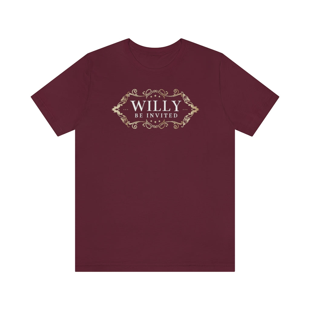 Willy Be Invited Short Sleeve Tee