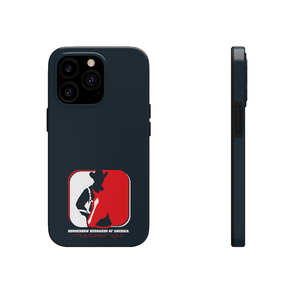 Horseshow Husbands Tough Phone Case