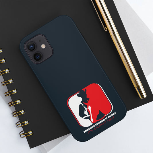 Horseshow Husbands Tough Phone Case