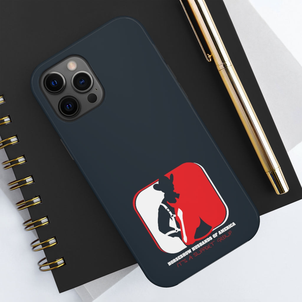 Horseshow Husbands Tough Phone Case